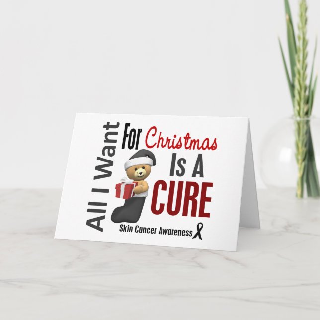 All I Want For Christmas Skin Cancer Holiday Card (Front)