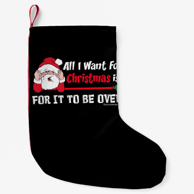 All I want for Christmas Small Christmas Stocking (Front)