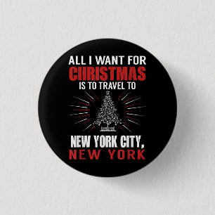 All I Want For Christmas Travel To New York City N Button