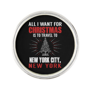 All I Want For Christmas Travel To New York City N Lapel Pin