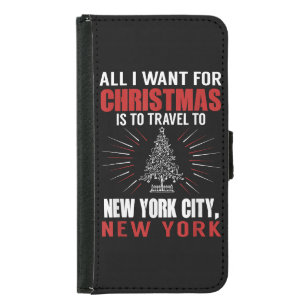 All I Want For Christmas Travel To New York City N Samsung Galaxy S5 Wallet Case