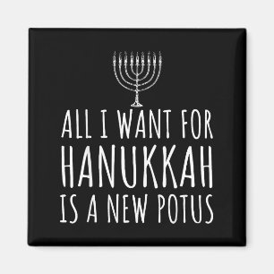 All I Want For Hanukkah Is A New Tus Funny Trump Magnet