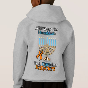 All I Want for Hanukkah...RSD/CRPS Hoodie