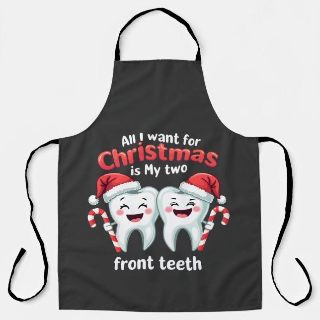 All I Want For My Cardio Is My Two Front Teeth  Apron (Front)