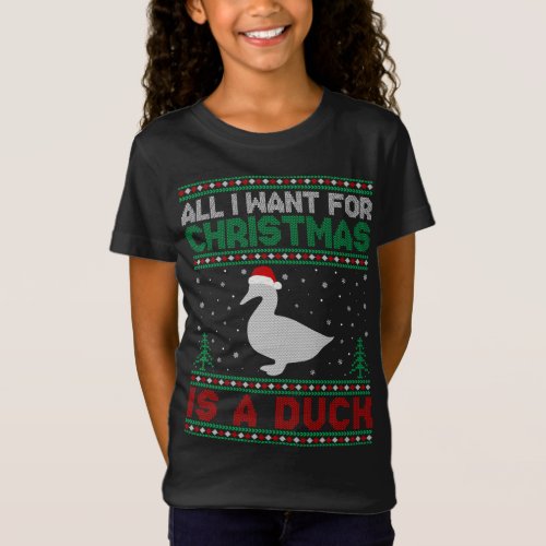 All I Want for Xmas is a Duck Ugly Christmas Sweat T_Shirt