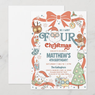 All I want FOUR Christmas boy 4th birthday invite. Invitation