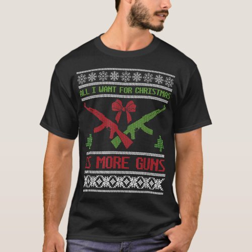 All I Want Is Guns Ugly Christmas Sweater Hunting 