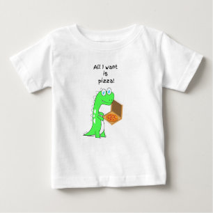All I want is pizza! Baby T-Shirt