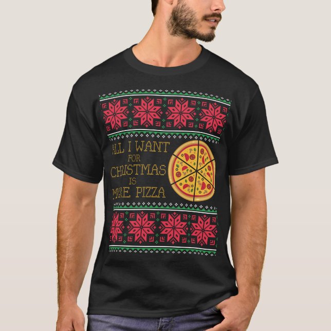All I Want Is Pizza Ugly Christmas Xmas Sweater (Front)