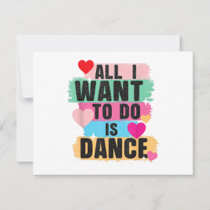 All I Want To Do Is Dance - Dancer Dancing Lover