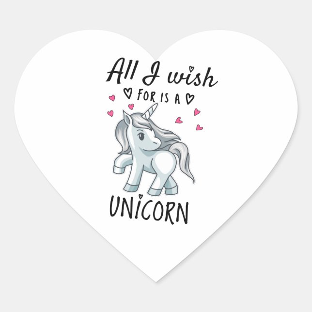 All I wish for is a Unicorn Heart Sticker (Front)