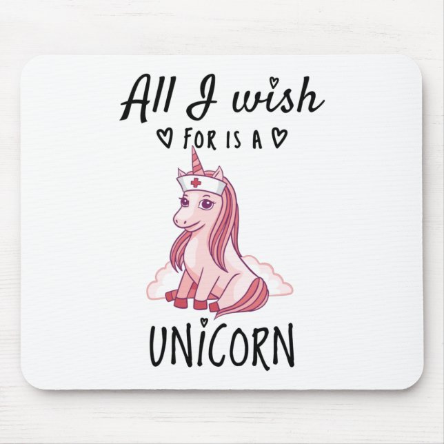 All I wish for is a Unicorn Mouse Pad (Front)
