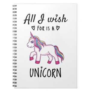 All I wish for is a Unicorn Notebook