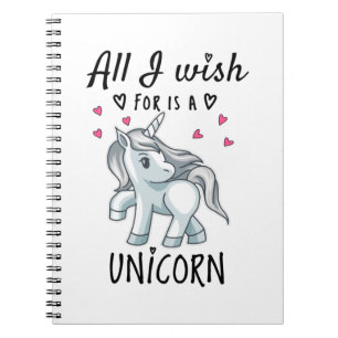 All I wish for is a Unicorn Notebook