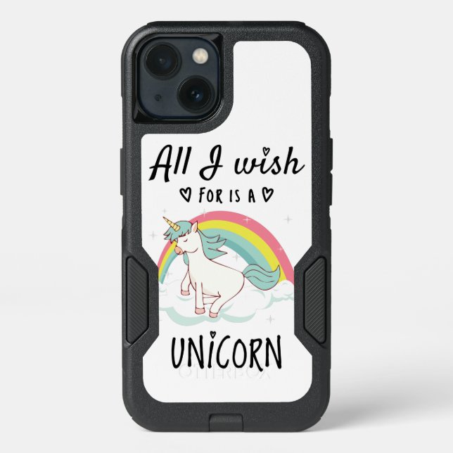 All I wish for is a Unicorn Otterbox iPhone Case (Back)