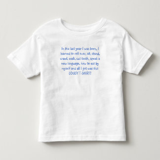 All in a year toddler t-shirt