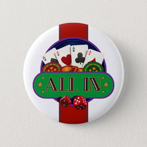 All In Casino Poker Pinback Button