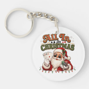 All In For Christmas Poker Santa Keychain