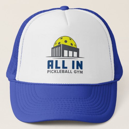 All In Pickleball Gym Trucker Hat