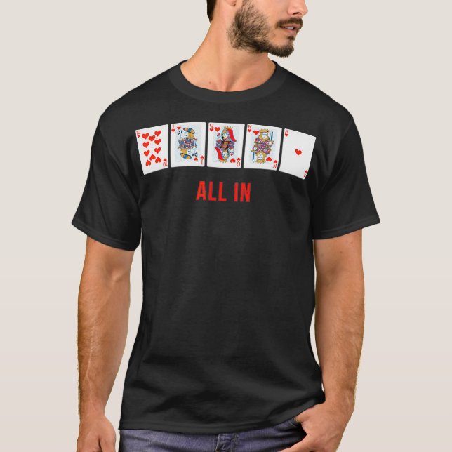All In Royal Flush Poker Designer Cool  T-Shirt (Front)