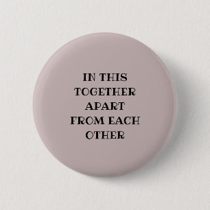 All in this together button