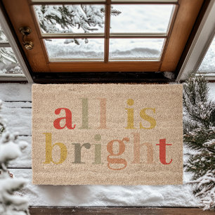 “All Is Bright” Coir Doormat   Cheerful Welcome  Fiber Doormat