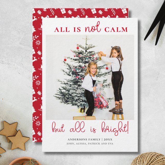All is Bright Fun Christmas Kids Photo Holiday Card (all is not calm  but All is bright merry Christmas card)