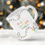 All is bright fun modern bright Christmas twinkle  Mug<br><div class="desc">All may not be calm but all can still be bright with this fun modern colorful Christmas mug design.</div>