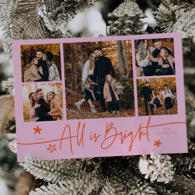 All Is Bright Orange Pink Multi Photo Holiday Card (Creator Uploaded)