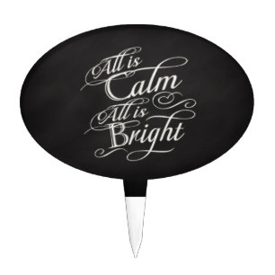 All is Calm, All is Bright Chalkboard Christmas Cake Topper