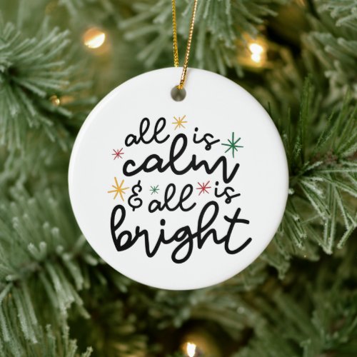All is Calm All Is Bright New Year Ceramic Ornament