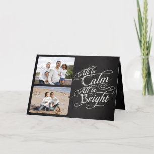 All is Calm, Bright Chalkboard Christmas 2 Photo Holiday Card