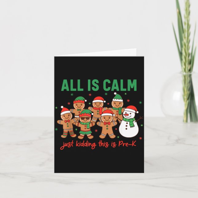 All Is Calm Just Kidding This Is Pre-k Preschool T Card (Front)