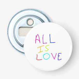 All is love rainbow colorful pride LGBTQ gay june Bottle Opener