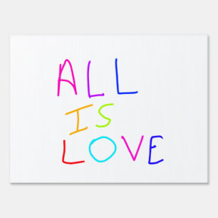 All is love rainbow colorful pride LGBTQ gay june Sign