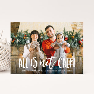 All is Not Calm Funny Holiday Photo Card