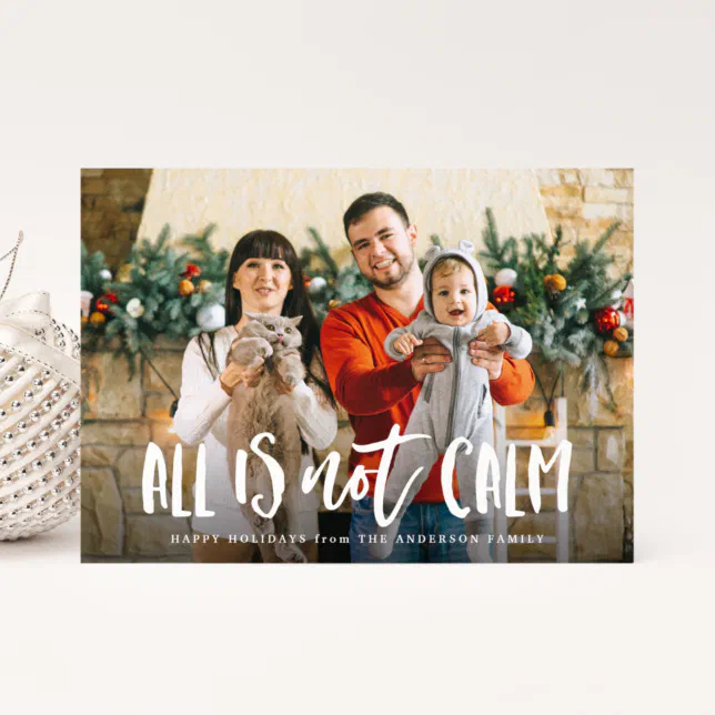 All is Not Calm | Funny Holiday Photo Card | Zazzle