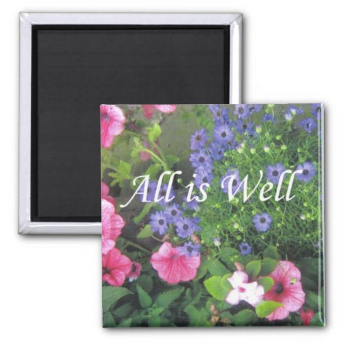 all is well flowers magnet
