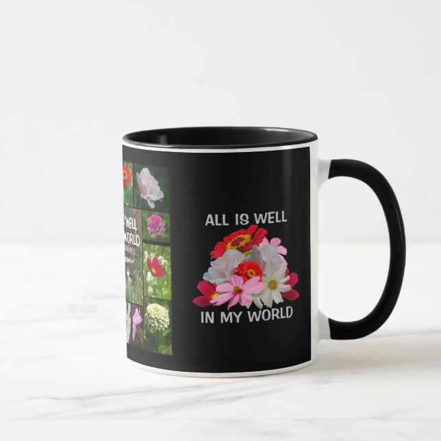 ALL IS WELL IN MY GARDEN WORLD mug (Right)