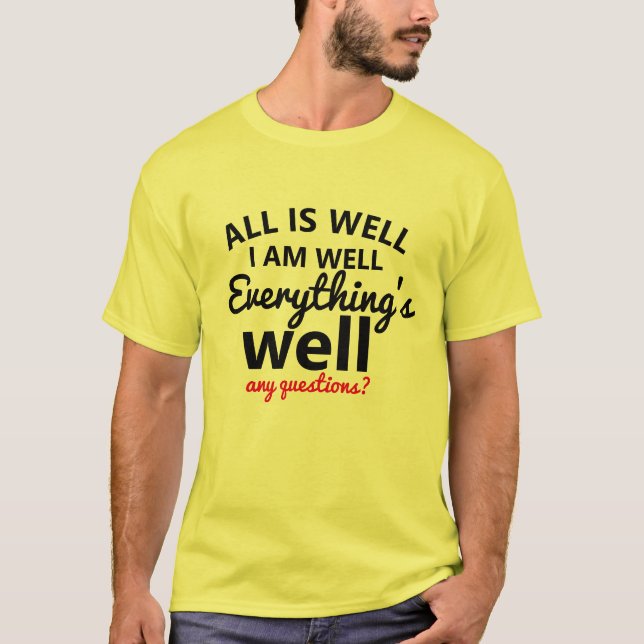 All Is Well Positive Inspirational t-shirt design (Front)