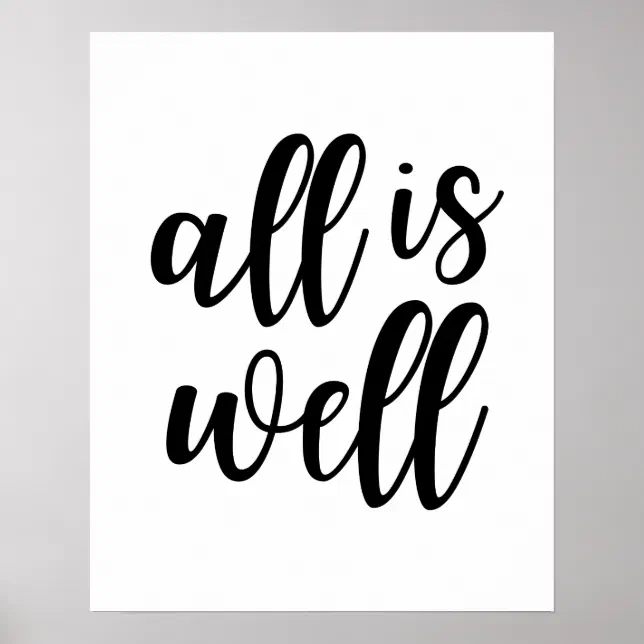 All Is Well Poster | Zazzle