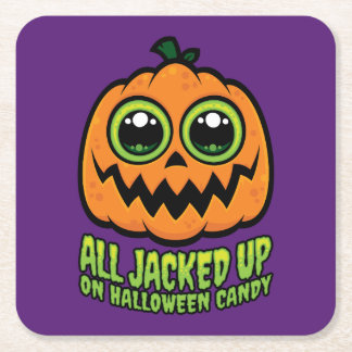 All Jacked Up on Halloween Candy Funny Pumpkin Square Paper Coaster