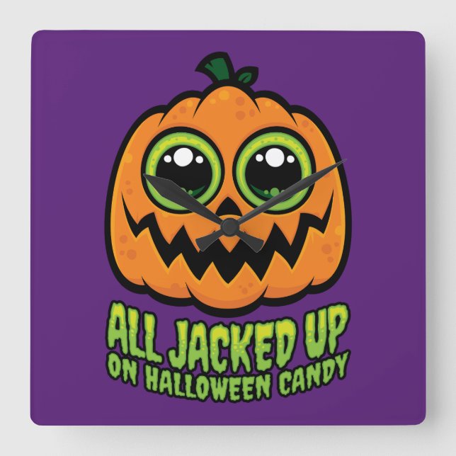 All Jacked Up on Halloween Candy Funny Pumpkin Square Wall Clock (Front)