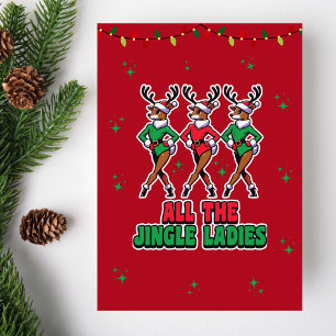 All Jingle Ladies   Funny Reindeer Christmas Card