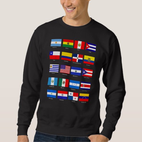 All Latin American Flags Countries Hispanic Herita Sweatshirt