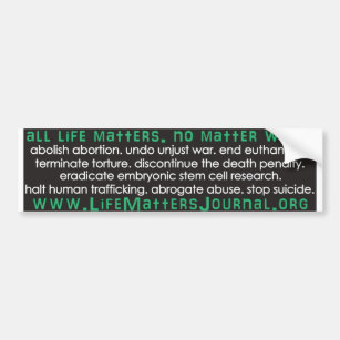 All Life Matters - List Bumper Sticker
