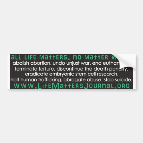 All Life Matters _ List Bumper Sticker