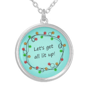 "All Lit Up" funny necklace