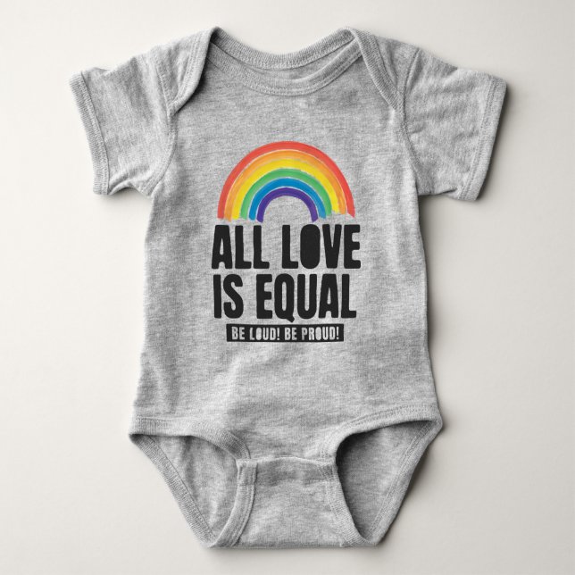 All Love Is Equal Pride LGBT Equal Rights Rainbow  Baby Bodysuit (Front)
