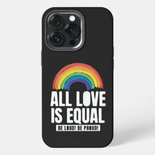 All Love Is Equal Pride LGBT Equal Rights Rainbow iPhone 13 Pro Case